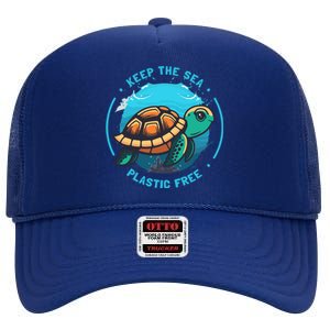 Keep The Sea Plastic Free Earth Day Save Sea Turtle Funny Gift High Crown Mesh Back Trucker Hat