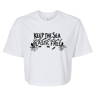 Keep The Sea Plastic Free Earth Day Reduce Reuse Recycle Gift Bella+Canvas Jersey Crop Tee