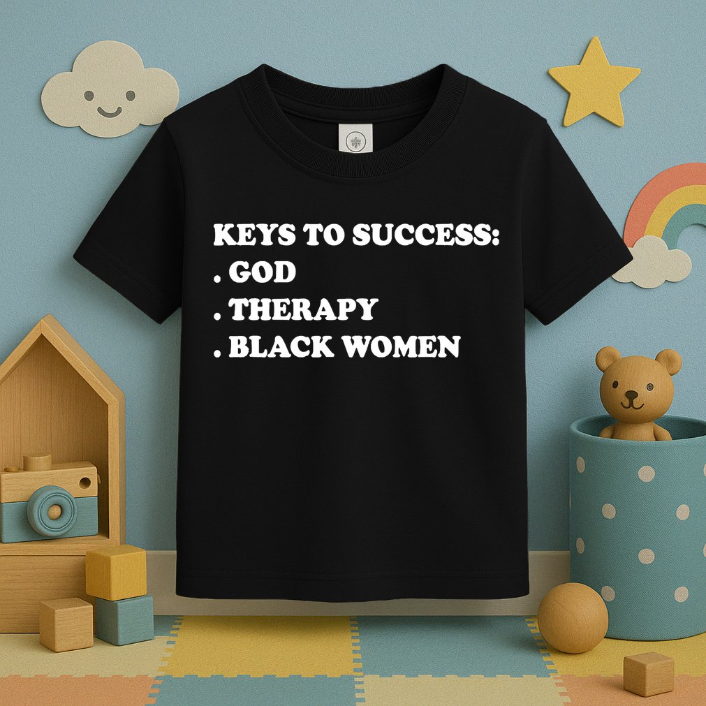 Keys To Success God Therapy Black Women Toddler T-Shirt