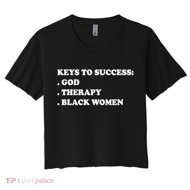 Keys To Success God Therapy Black Women Crop Top