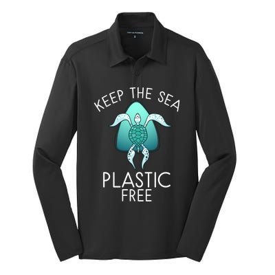 Keep The Sea Plastic Free Sea Turtle Activist Marine Life Cool Gift Silk Touch Performance Long Sleeve Polo