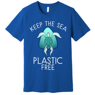 Keep The Sea Plastic Free Sea Turtle Activist Marine Life Cool Gift Premium T-Shirt