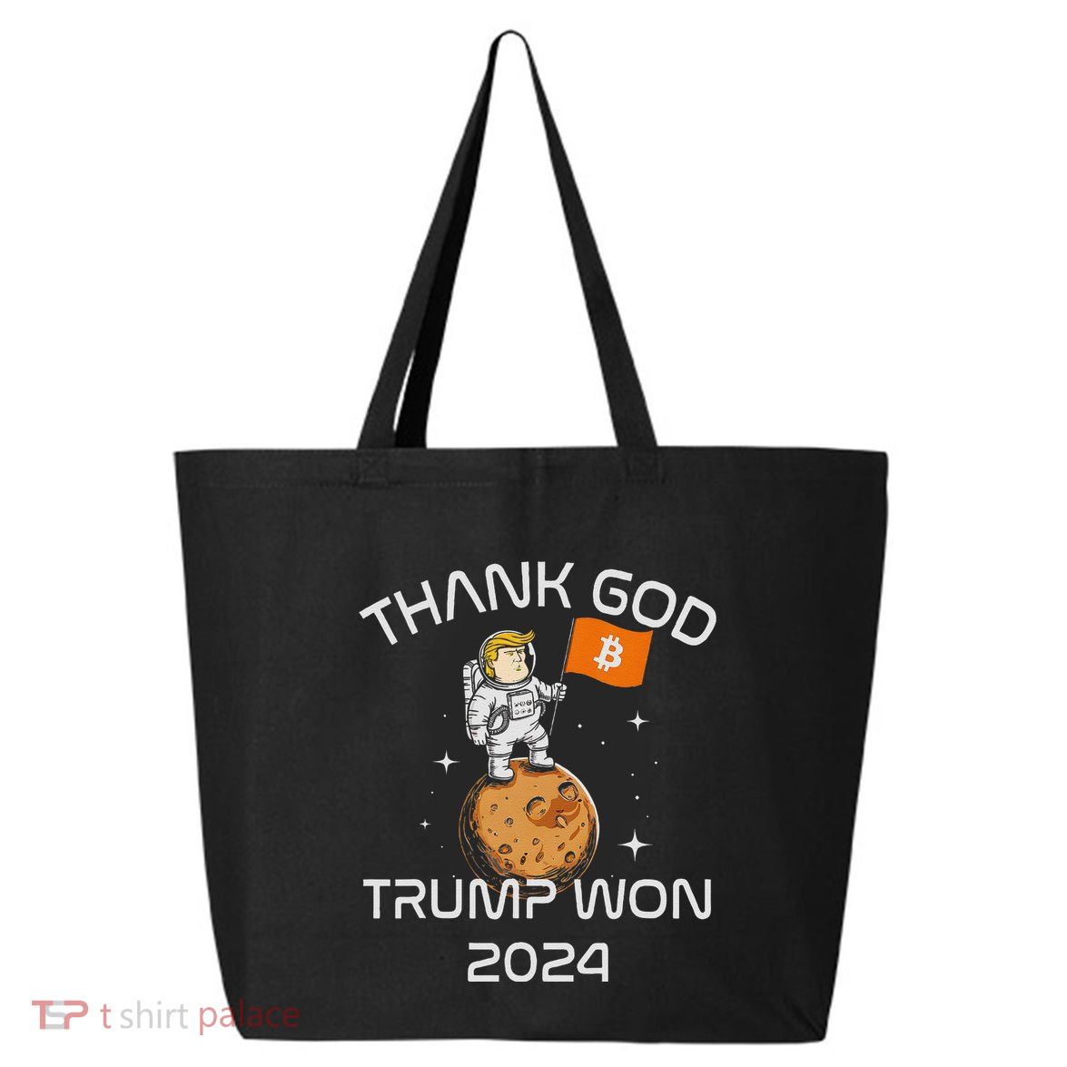 Kawaii Trump Thank God Bitcoin To The Moon Inauguration 25L Jumbo Tote
