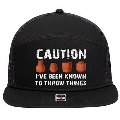 Known To Throw Things Ceramic Pottery Artist Art Lover Maker 7 Panel Mesh Trucker Snapback Hat