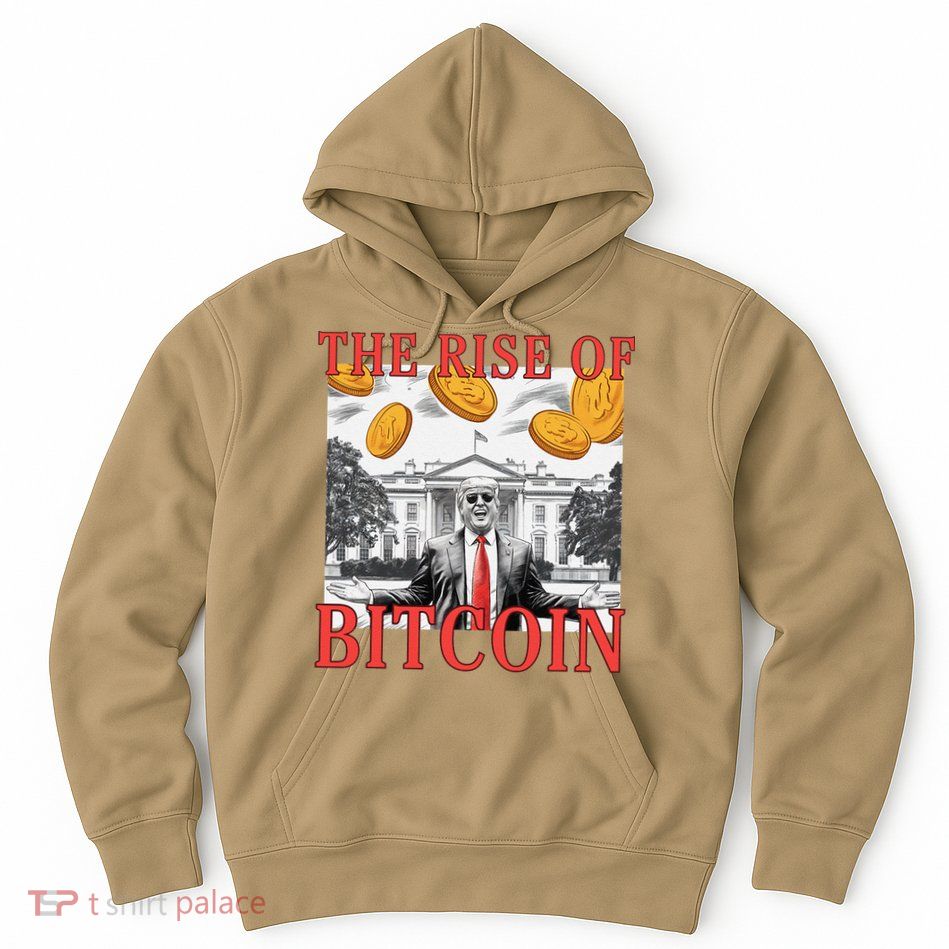 Kawaii Trump The Rise Of Bitcoin White House DaddyS Home Hoodie