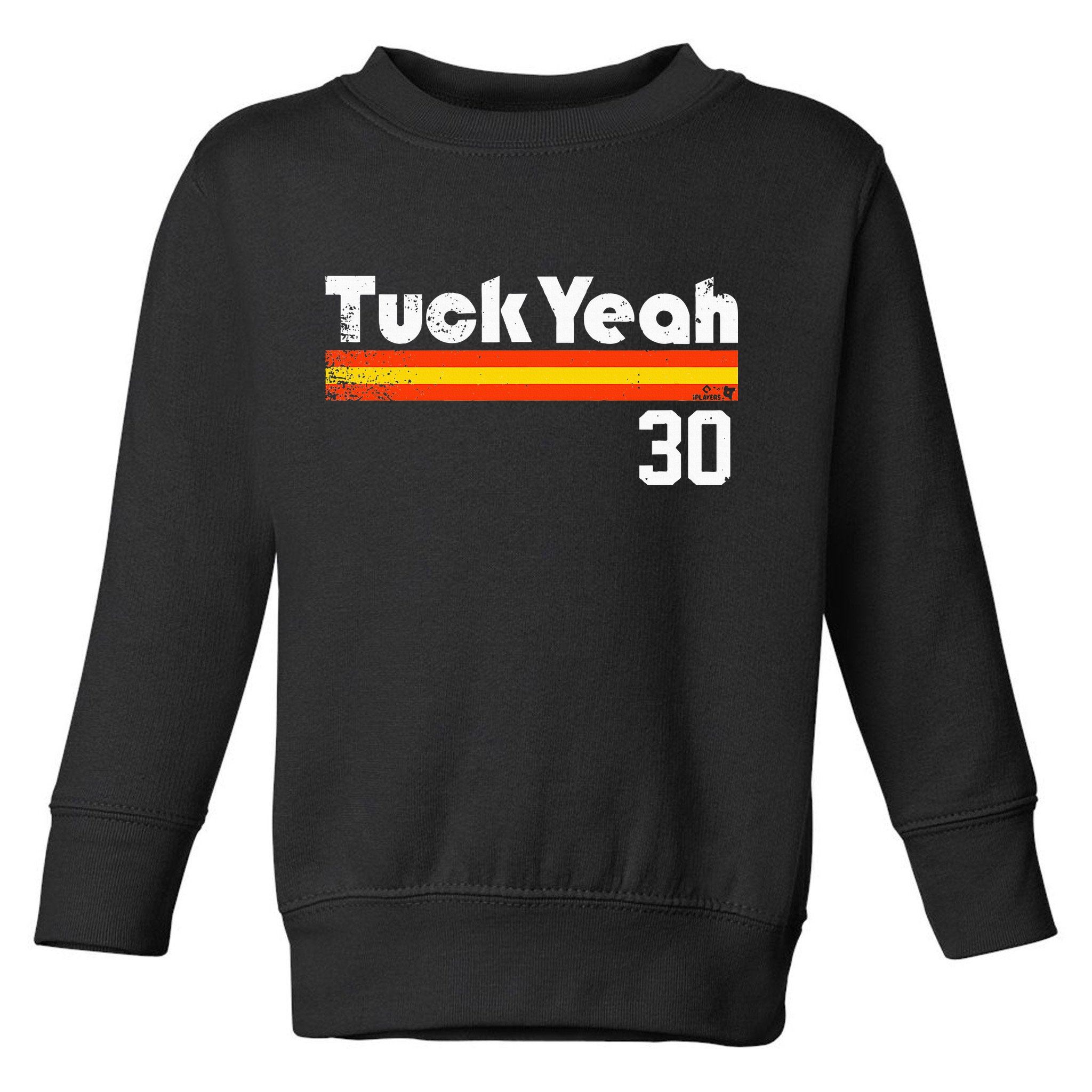 Kyle Tucker Tuck Yeah Houston Baseball Toddler Sweatshirt