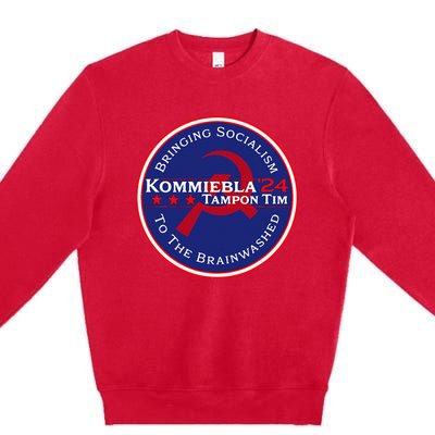 Kommiebla Tampon Tim 24 Political Satire Premium Crewneck Sweatshirt