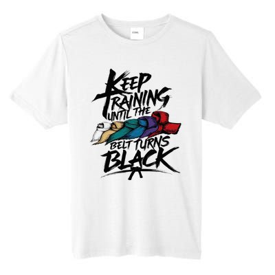 Keep Training Until The Belt Turns Black Karate Taekwondo Tall Fusion ChromaSoft Performance T-Shirt