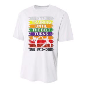 Keep Training Until The Belt Turns Black Shirt Karate   Performance Sprint T-Shirt