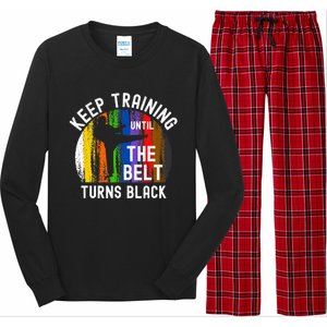 Keep Training Until Belt Turns Black Karate Taekwondo Judo Long Sleeve Pajama Set