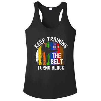 Keep Training Until Belt Turns Black Karate Taekwondo Judo Ladies PosiCharge Competitor Racerback Tank