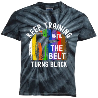 Keep Training Until Belt Turns Black Karate Taekwondo Judo Kids Tie-Dye T-Shirt