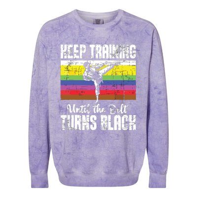 Keep Training Until The Belt Turns Black Karate Taekwondo Colorblast Crewneck Sweatshirt