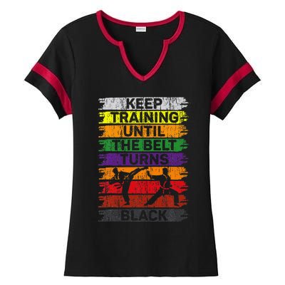 Keep Training Until The Belt Turns Black Karate Ladies Halftime Notch Neck Tee