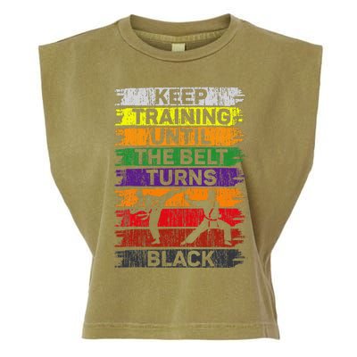 Keep Training Until The Belt Turns Black Karate Garment-Dyed Women's Muscle Tee