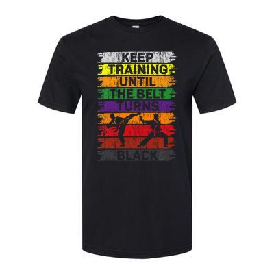 Keep Training Until The Belt Turns Black Karate Softstyle® CVC T-Shirt