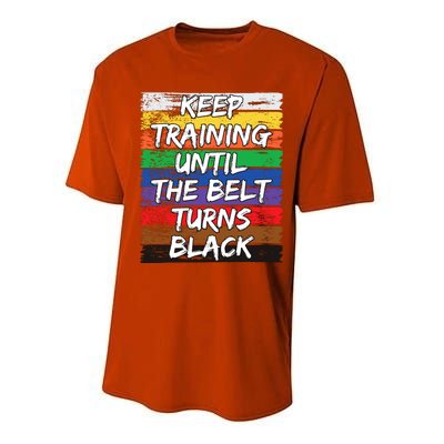 Keep Training Until The Belt Turns Black Distressed Karate Performance Sprint T-Shirt