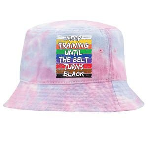 Keep Training Until The Belt Turns Black Distressed Karate Tie-Dyed Bucket Hat