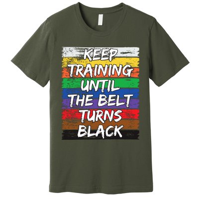 Keep Training Until The Belt Turns Black Distressed Karate Premium T-Shirt