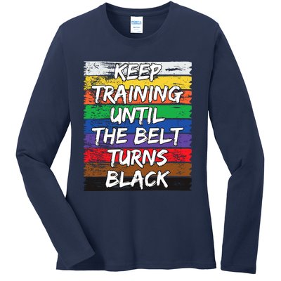 Keep Training Until The Belt Turns Black Distressed Karate Ladies Long Sleeve Shirt