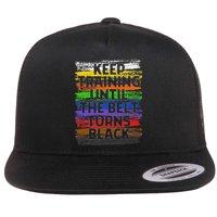 Keep Training Until Belt Turns Black Karate Taekwondo Flat Bill Trucker Hat