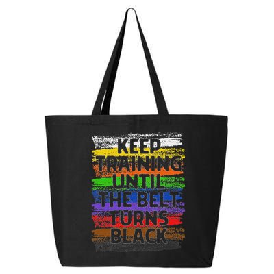 Keep Training Until Belt Turns Black Karate Taekwondo 25L Jumbo Tote
