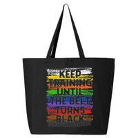 Keep Training Until Belt Turns Black Karate Taekwondo 25L Jumbo Tote