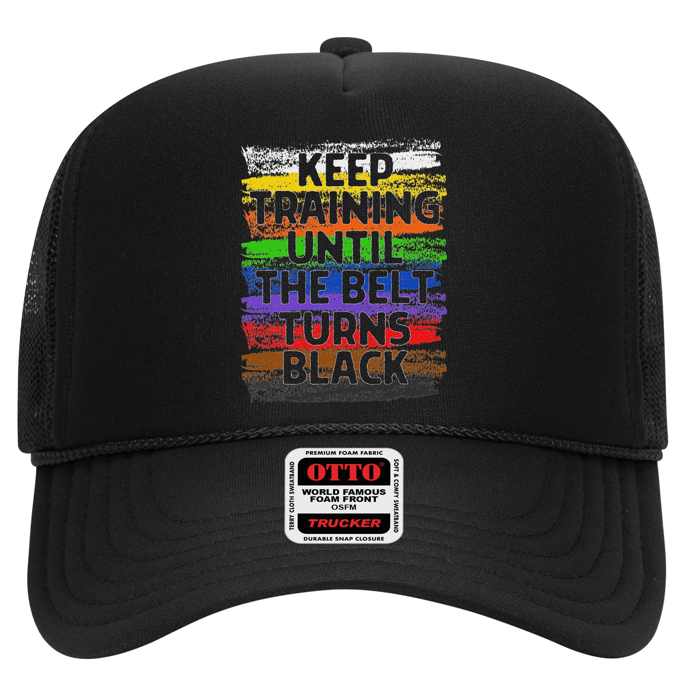 Keep Training Until Belt Turns Black Karate Taekwondo Hat