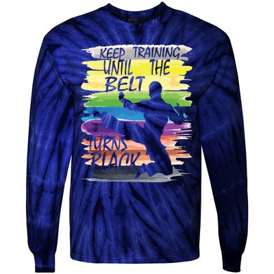 Keep Training Until The Belt Turns Black Karate Boy Tie-Dye Long Sleeve Shirt