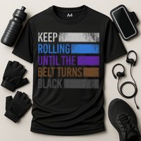 Keep training until the belt turns black Karate Cooling Performance Crew T-Shirt