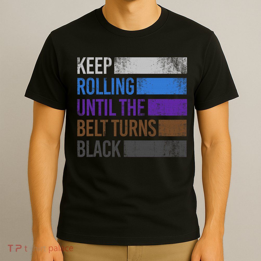 Keep training until the belt turns black Karate T-Shirt