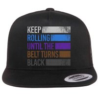 Keep training until the belt turns black Karate Flat Bill Trucker Hat