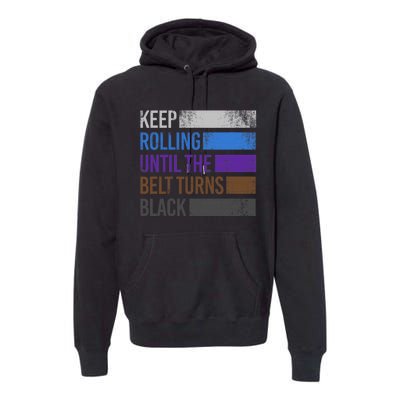 Keep training until the belt turns black Karate Premium Hoodie