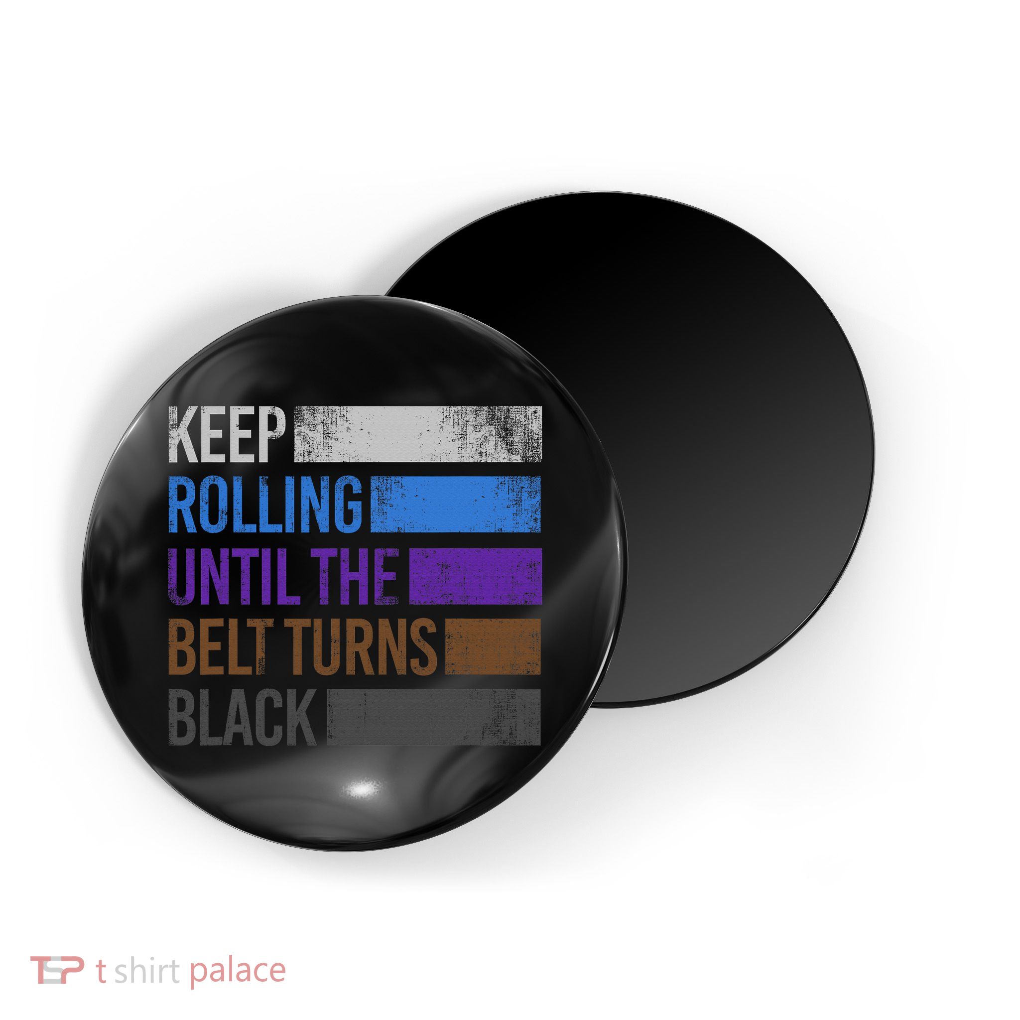 Keep training until the belt turns black Karate Magnet