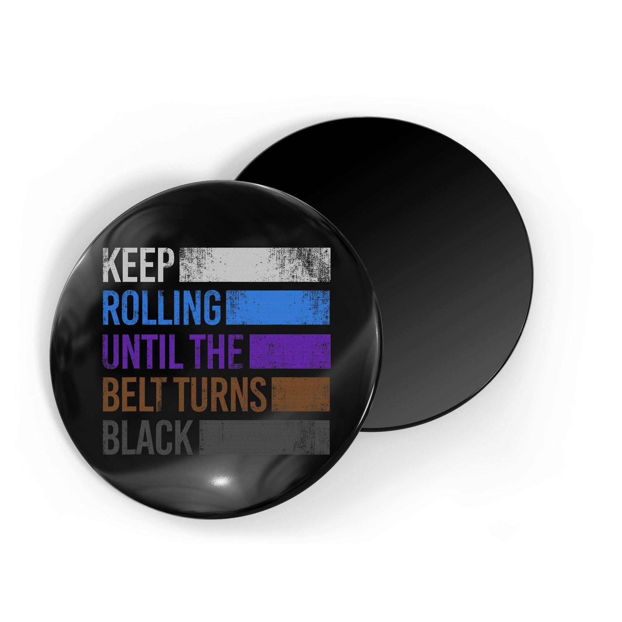 Keep training until the belt turns black Karate Magnet