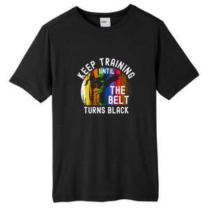 Keep Training Until Belt Turns Black Karate Taekwondo Funny Gift Tall Fusion ChromaSoft Performance T-Shirt