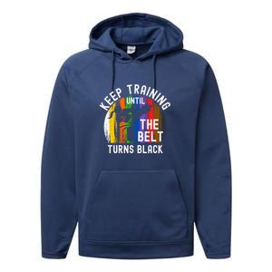 Keep Training Until Belt Turns Black Karate Taekwondo Funny Gift Performance Fleece Hoodie