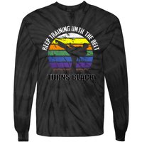 Keep Training Until The Belt Turns Black Karate Tie-Dye Long Sleeve Shirt