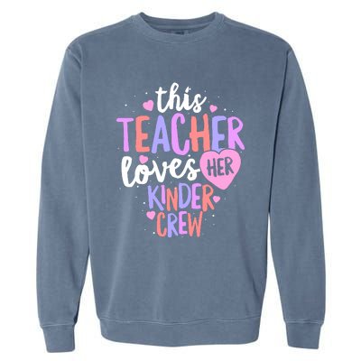 Kindergarten Teacher Valentines Day Love Heart Garment-Dyed Sweatshirt