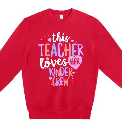 Kindergarten Teacher Valentines Day Love Heart Premium Crewneck Sweatshirt