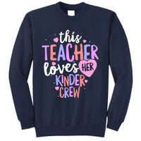 Kindergarten Teacher Valentines Day Love Heart Tall Sweatshirt