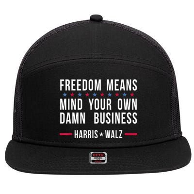 Kamalaharris Tim Walz Mind Your Own Damn Business 7 Panel Mesh Trucker Snapback Hat