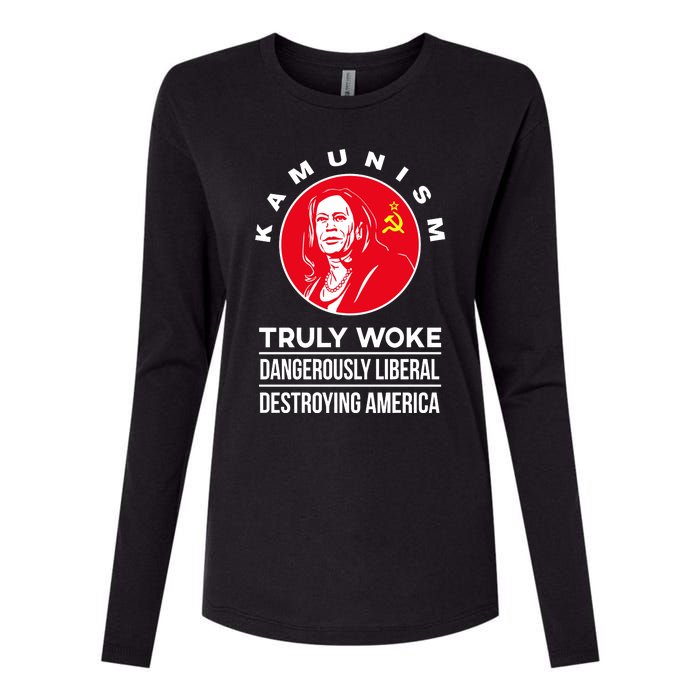 Kamunism Truly Woke Dangerously Liberal Destroying America Womens Cotton Relaxed Long Sleeve T-Shirt