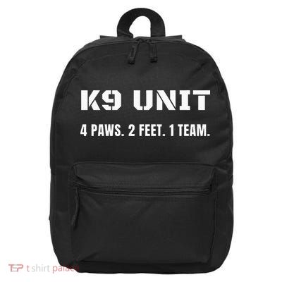 K9 Unit 4 Paws 2 Feet 1 Team K9 Officer Police Dog Handler 16 in Basic Backpack