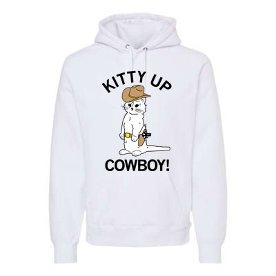 Kitty Up Cowboy Premium Hoodie