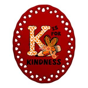 Kindness Unity Day Orange No Bullying Teachers Ceramic Oval Ornament