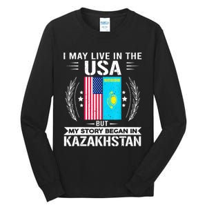 Kazakhstan USA Flags My Story Began In Kazakhstan Tall Long Sleeve T-Shirt