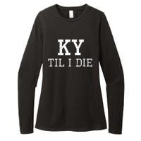 Ky Until I Die Kentucky Fan Merch Womens CVC Long Sleeve Shirt