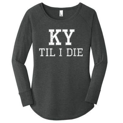 Ky Until I Die Kentucky Fan Merch Women's Perfect Tri Tunic Long Sleeve Shirt