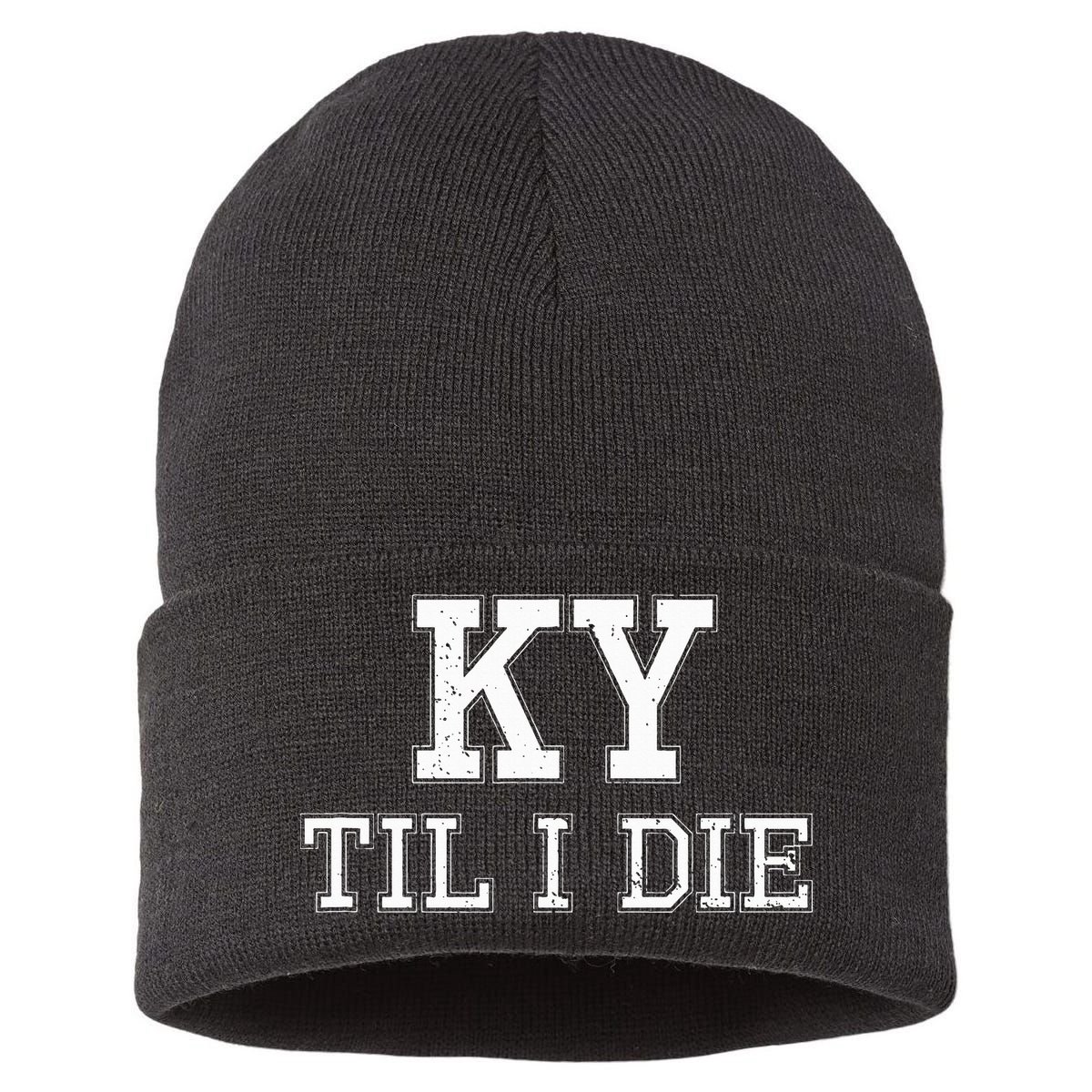 Ky Until I Die Kentucky Fan Merch Sustainable Knit Beanie